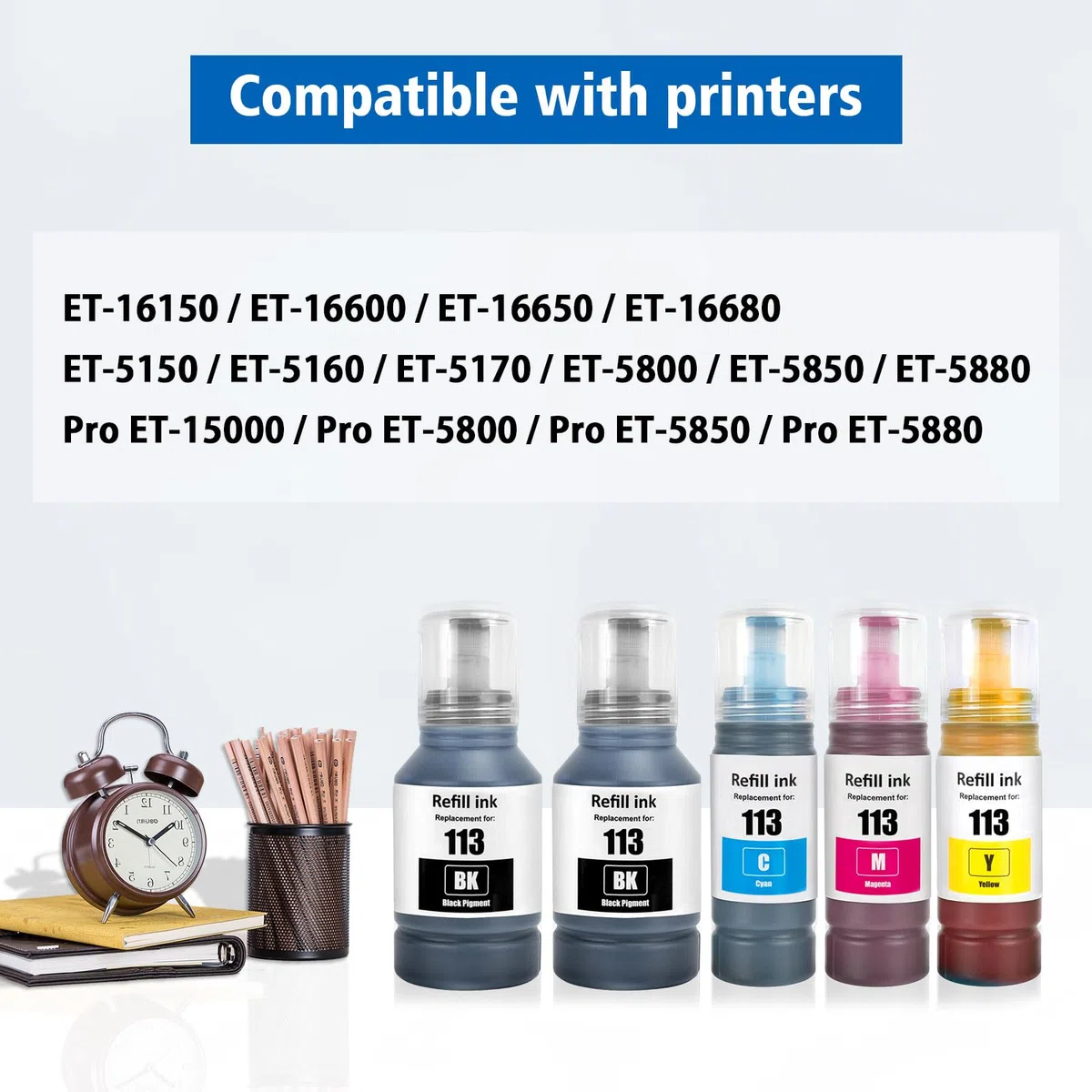 113 Inchiostro Compatibile per Epson EcoTank ET-5150 ET-5160 ET-5170 ET-5800 ET-5850 ET-5880 ET-16150 ET-16600 ET-16650 ET-16680 Pro ET-5800 ET-5850 ET-5880 ET-15000 Stampante (BK*2/C/M/Y)